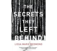 Lissa Marie Redmond The Secrets They Left Behind (Tascabile)