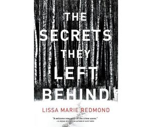 Lissa Marie Redmond The Secrets They Left Behind (Tascabile)