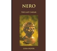 Lissa Oliver Nero - The Last Caesar (Tascabile)