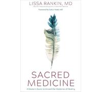 Lissa Rankin Sacred Medicine (Copertina rigida)