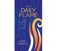 Lissa Rankin The Daily Flame (Copertina rigida)