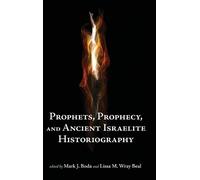 Lissa Wray Beal Prophets, Prophecy, and Ancient Israelite His (Copertina rigida)