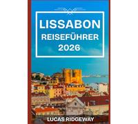 LISSABON REISEFÜHRER 2026