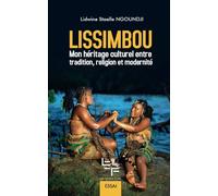 LISSIMBOU : Mon héritage culturel entre tradition, religion et modernité