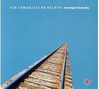 LISSOVSKY, HENRIQUE - TEM SAMBAJAZZ NA BELAZUL