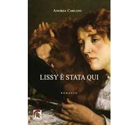 Lissy è stata qui