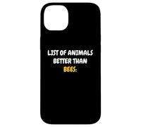 List Of Animals Better Than Bees Apicoltore Amante Delle Api Custodia per iPhone 14 Plus