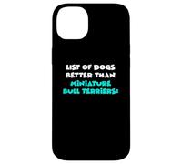 List Of Dogs Better Than Miniature Bull Terriers Custodia per iPhone 14 Plus