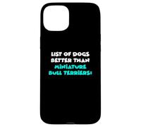 List Of Dogs Better Than Miniature Bull Terriers Custodia per iPhone 15 Plus