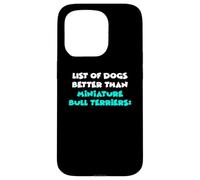 List Of Dogs Better Than Miniature Bull Terriers Custodia per iPhone 15 Pro