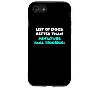 List Of Dogs Better Than Miniature Bull Terriers Custodia per iPhone SE (2020) / 7 / 8