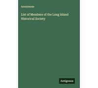 List of Members of the Long Island Historical Society