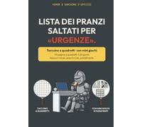 Lista dei pranzi saltati per «urgenze»: Quaderno ironico a quadretti con giochi e passatempi · Pensiero ironico per collega, capo o amico d'ufficio · ... in ufficio · Quaderno appunti a tema ufficio