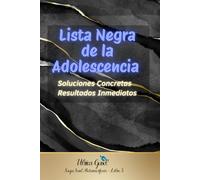 Lista Negra de la Adolescencia: Soluciones Concretas · Resultados Inmediatos: 3