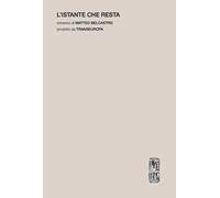 L'istante che resta