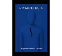 L'ISTANTE DOPO: 4