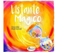 L'istante magico. Ediz. italiana, inglese e araba