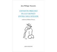 L'istante preciso in cui Monet entra nell'atelier