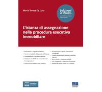 L'istanza di assegnazione nella procedura esecutiva immobiliare