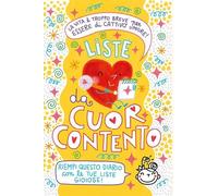 Liste da Cuor Contento. La vita è troppo breve per essere di cattivo umore