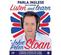 Listen and learn con John Peter Sloan. Audiolibro. CD Audio formato MP3. C...