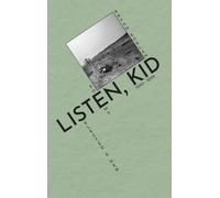 Listen, Kid: Selected & New Poems 2010-2026: 5