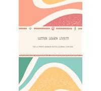 Listen Learn Live It!: The Ultimate Sermon Notes Journal for Kids