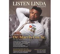 Listen Linda Magazine: Army Veterans Tribute Issue Featuring Dr. Marvis Cox Sr.