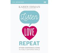Listen, Love, Repeat Video Study: Other-centered Living in a Self-centered World