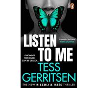 Listen To Me: The gripping new 2023 Rizzoli & Isles crime suspense thriller from the No.1 bestselling author: 13: The gripping Rizzoli & Isles crime ... from the No.1 Sunday Times bestselling author