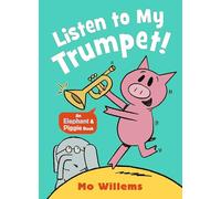 Listen to My Trumpet!: 2