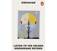 Listen to the Golden Boomerang Return