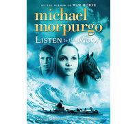 Morpurgo Michael-Listen To The Moon Book NUOVO