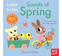 Marion Billet Listen to the Sounds of Spring (Libro di cartone) Listen to the...