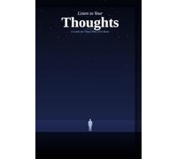 listen to your thoughts: A guide for those who feel alone