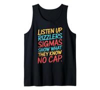 Listen Up Rizzlers Sigmas Show What They Know Motivazione Canotta