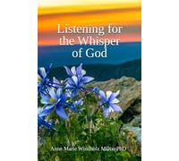 Listening for the Whisper of God