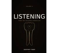 Listening: From the Collapse Chronicles - Volume II