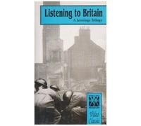 Listening to Britain: A Jennings Trilogy