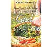Listening to God in the Garden (Tascabile)