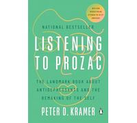 Peter D. Kramer Listening to Prozac (Tascabile)