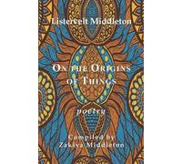 Listervelt Middleton On the Origins of Things (Tascabile)