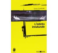 L'istinto innaturale