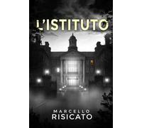 L'Istituto. La trilogia del detective Ethan Carter. Vol. 2