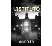 L'Istituto. La trilogia del detective Ethan Carter. Vol. 2