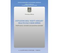 Libri Manca Francesco - L'istituzione Degli Assetti Adeguati Nelle Piccole E Med