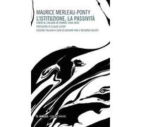 L'istituzione, la passività