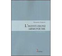 L'istituzioni armoniche. CD-ROM