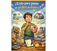 ¿Listo para poner en orden tu dinero?