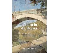 L'istoria de Roma in dialetto romanesco e il Villaggio del Gruppo Storico Roma